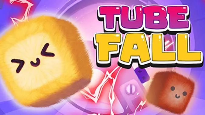 Tube Fall